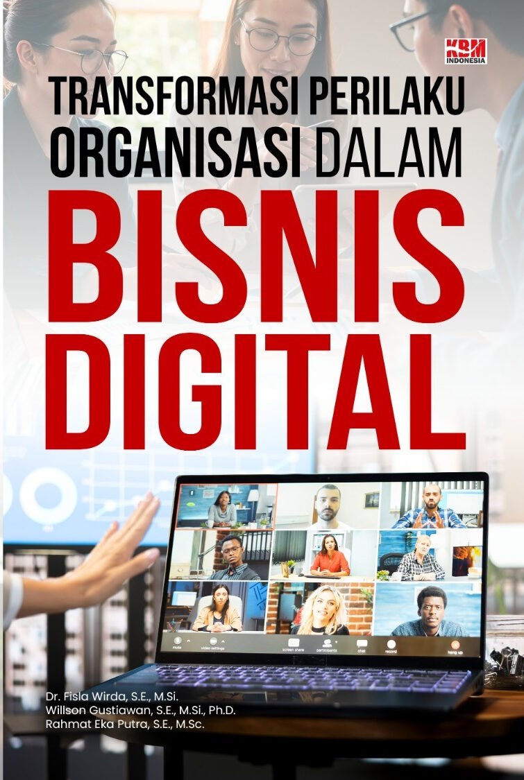 TRANSFORMASI PERILAKU ORGANISASI DALAM BISNIS DIGITAL