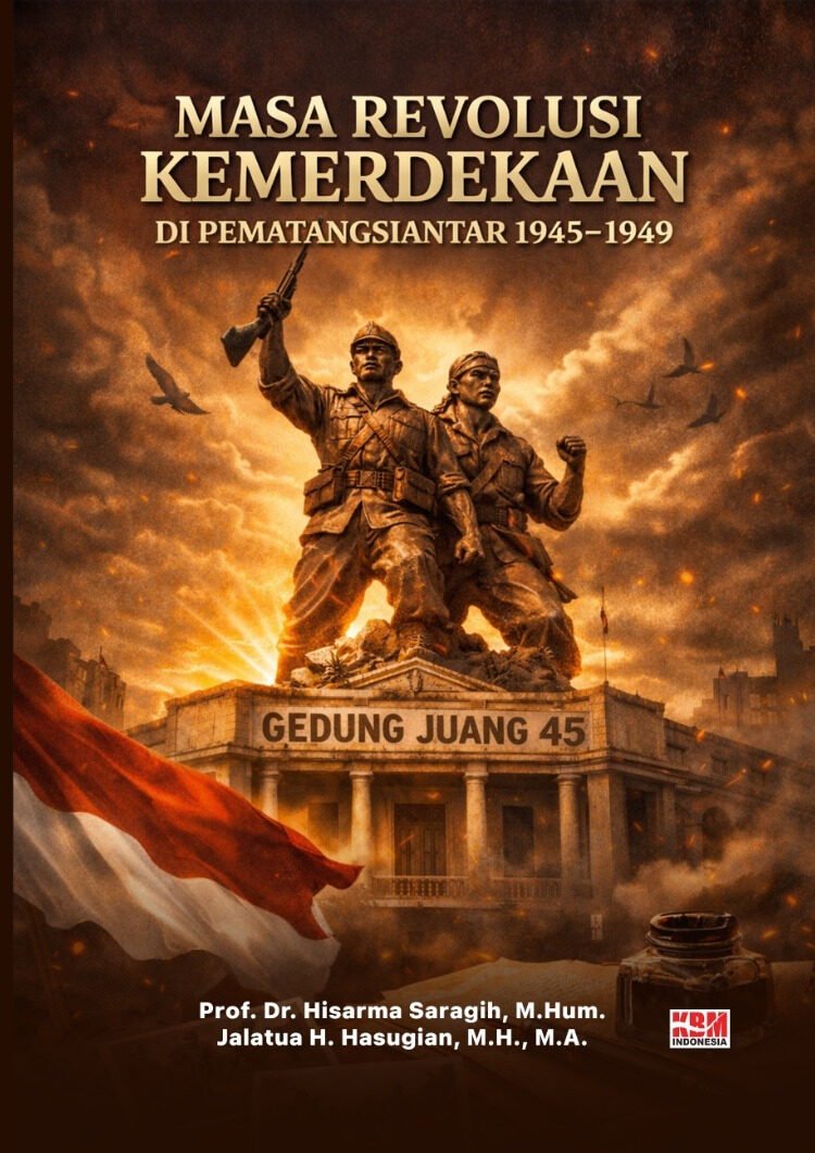 MASA REVOLUSI KEMERDEKAAN DI PEMATANGSIANTAR 1945-1949