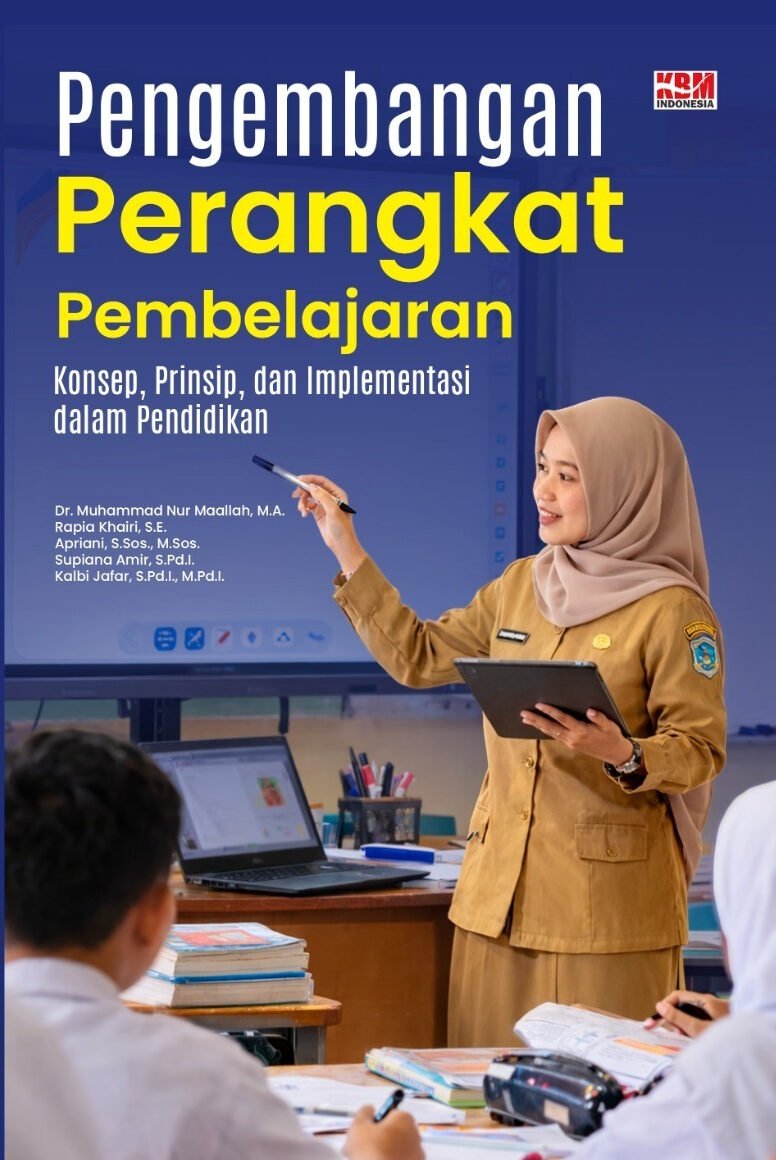 PENGEMBANGAN PERANGKAT PEMBELAJARAN: KONSEP PRINSIP DAN IMPLEMENTASI DALAM PENDIDIKAN