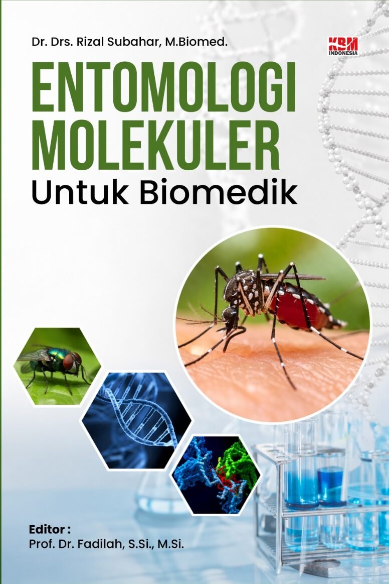 ENTOMOLOGI MOLEKULER UNTUK BIOMEDIK