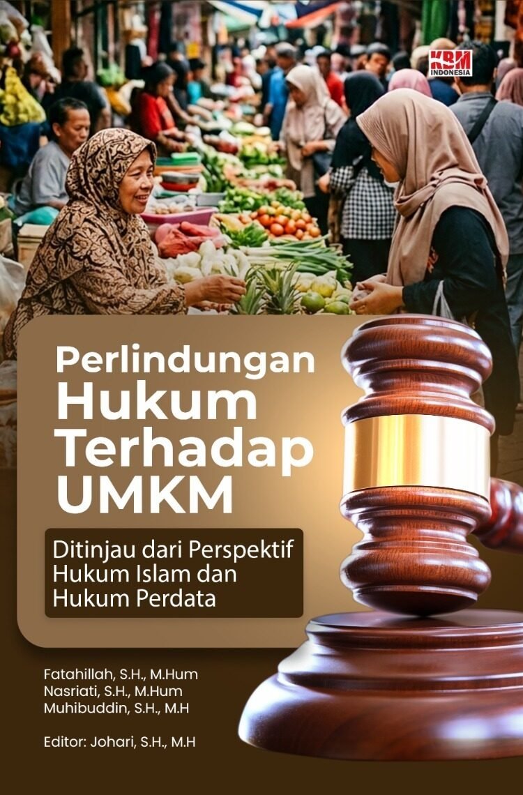 PERLINDUNGAN HUKUM TERHADAP UMKM : Ditinjau dari Perspektif Hukum Islam dan Hukum Perdata