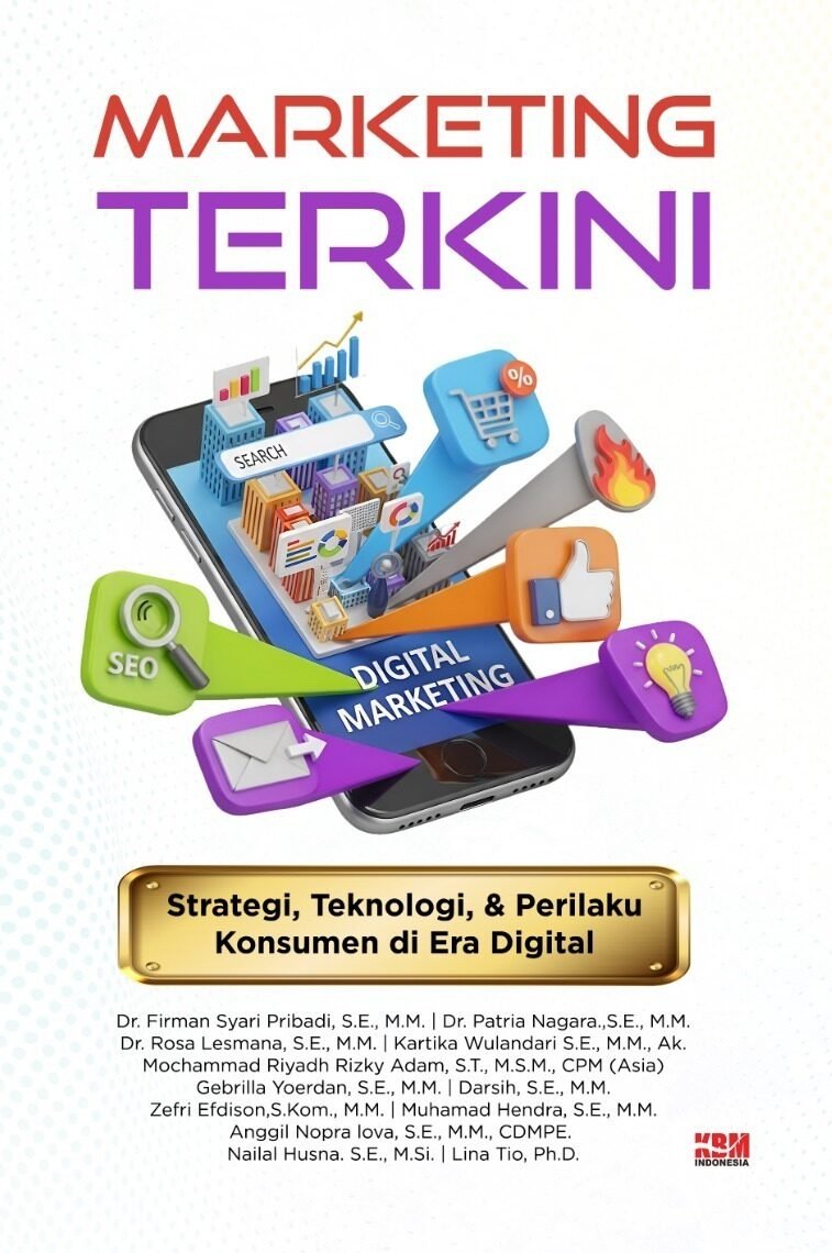 MARKETING TERKINI : Strategi, Teknologi, dan Perilaku Konsumen di Era Digital