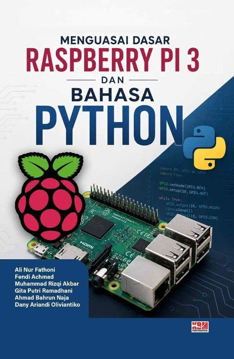 MENGUASAI DASAR RASPBERRY PI 3 DAN BAHASA PYTHON