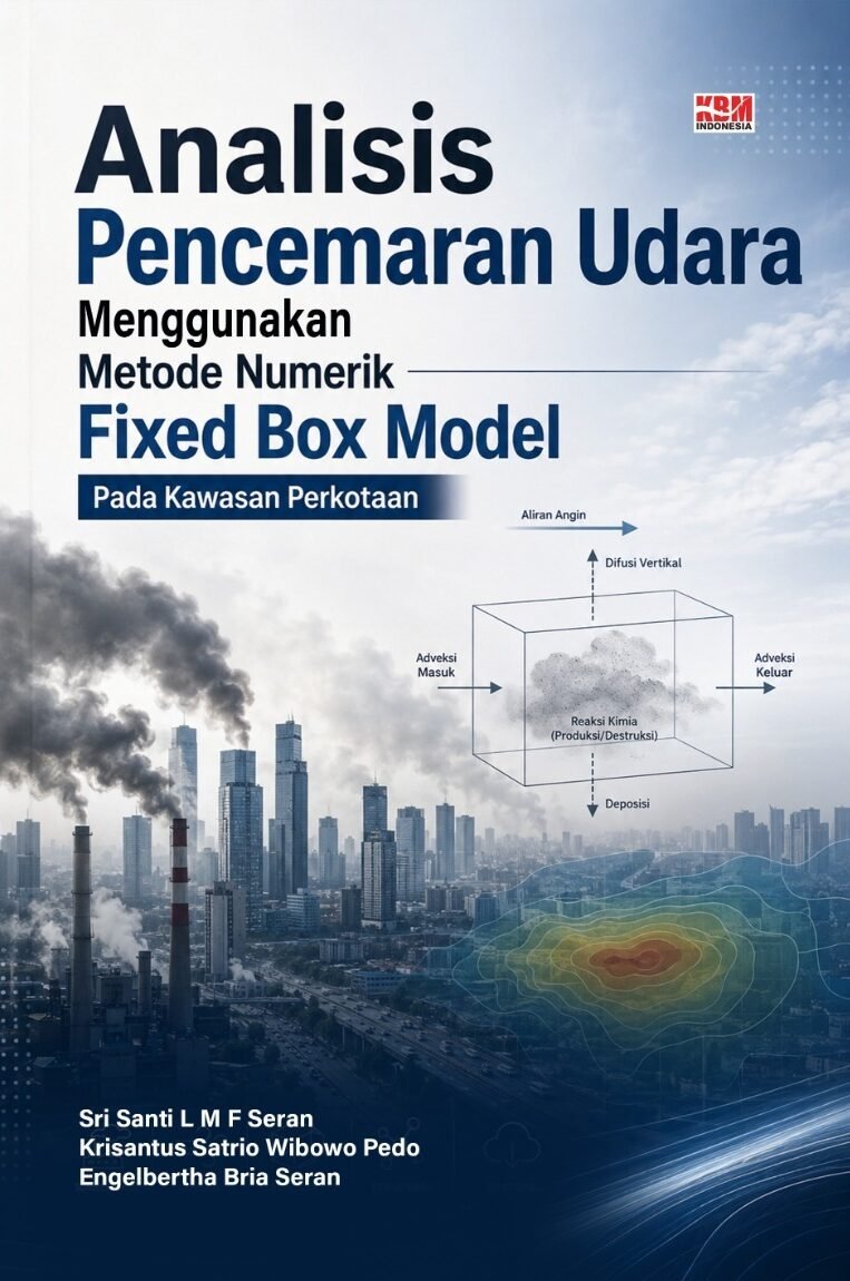 ANALISIS PENCEMARAN UDARA MENGGUNAKAN METODE NUMERIK FIXED BOX MODEL PADA KAWASAN PERKOTAAN