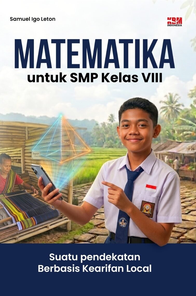 MATEMATIKA UNTUK SMP KELAS VIII: Suatu Pendekatan Berbasis Kearifan Local