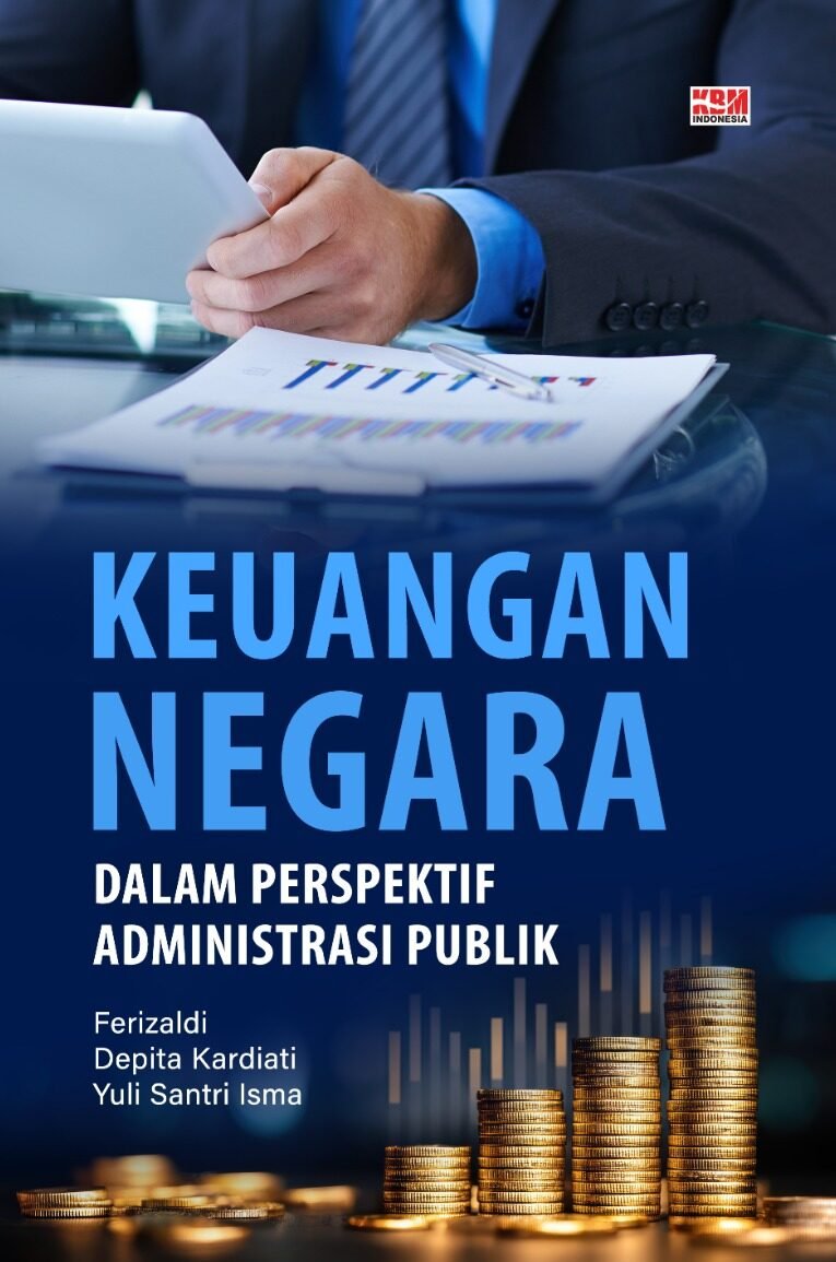 KEUANGAN NEGARA : Dalam Perspektif Administrasi Publik