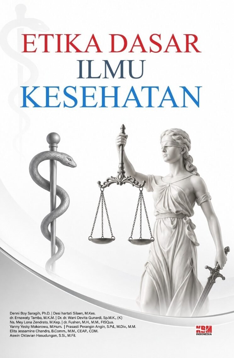 ETIKA DASAR ILMU KESEHATAN