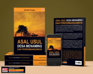 Asal Usul Desa Menaming dan Perkembangannya