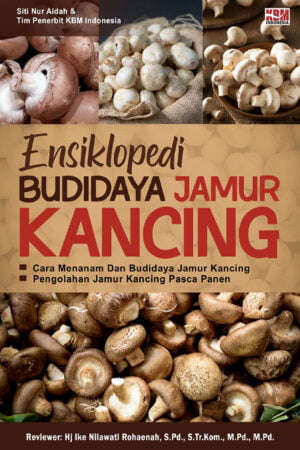 Ensiklopedi Budidaya Jamur Kancing