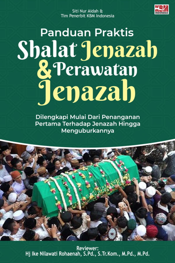 Panduan Praktis Shalat Jenazah dan Perawatan Jenazah