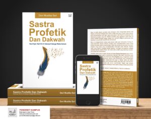 Sastra Profetik Dan Dakwah Studi Syair Rabi‘Ah Al-‘Adawiyah Sebagai Media Dakwah