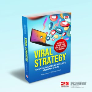 Viral Strategy Rahasia Membuat Sesuatu Menjadi Viral