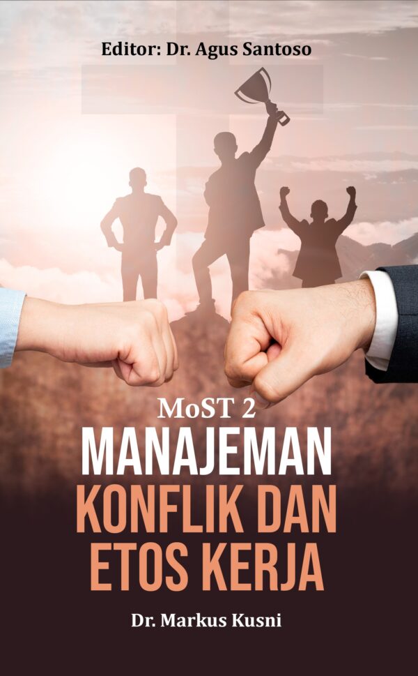 MANAJEMEN  KONFLIK  DAN  ETOS KERJA