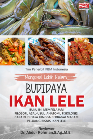 MENGENAL LEBIH DALAM BUDIDAYA IKAN LELE