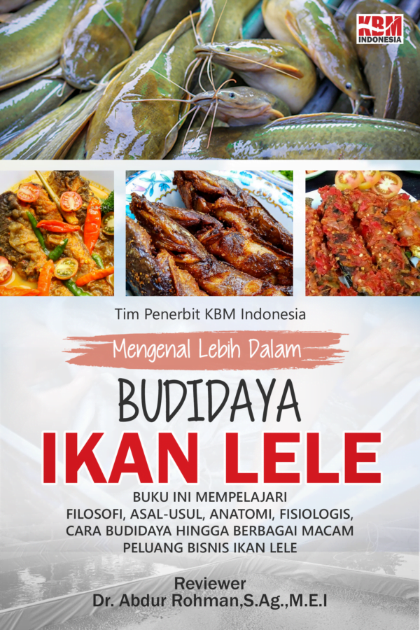 MENGENAL LEBIH DALAM BUDIDAYA IKAN LELE