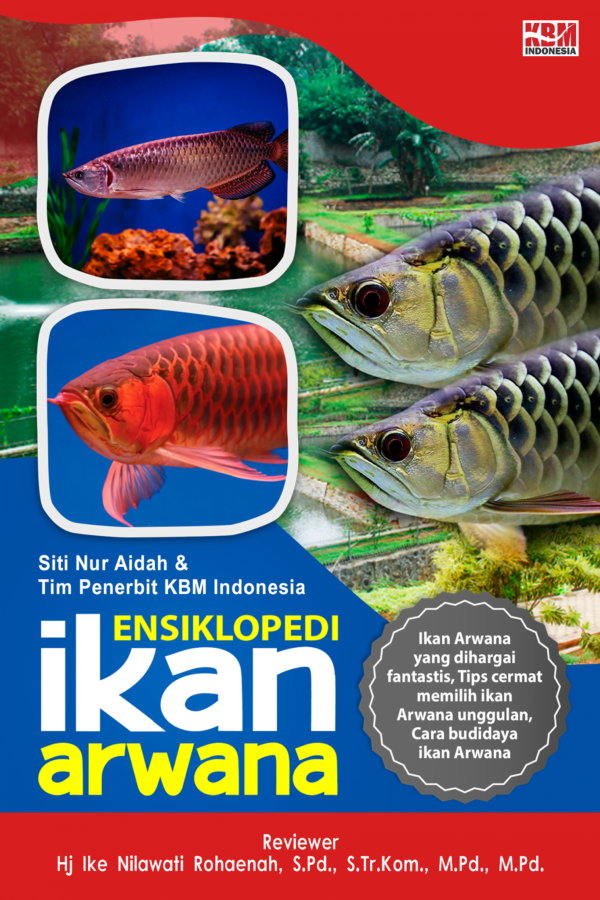 ENSIKLOPEDI IKAN ARWANA