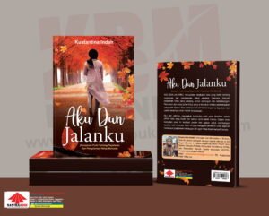 Buku Aku Dan Jalanku (Kumpulan Puisi Tentang Perjalanan Dan Pengalaman Hidup Manusia)