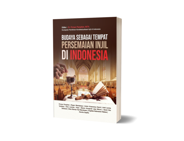 BUDAYA SEBAGAI TEMPAT PERSEMAIAN INJIL DI INDONESIA