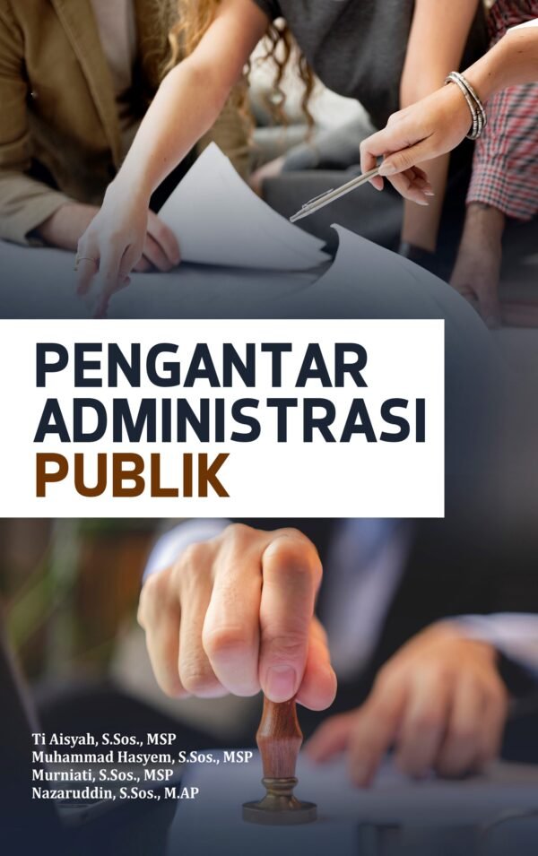 PENGANTAR ADMINISTRASI PUBLIK