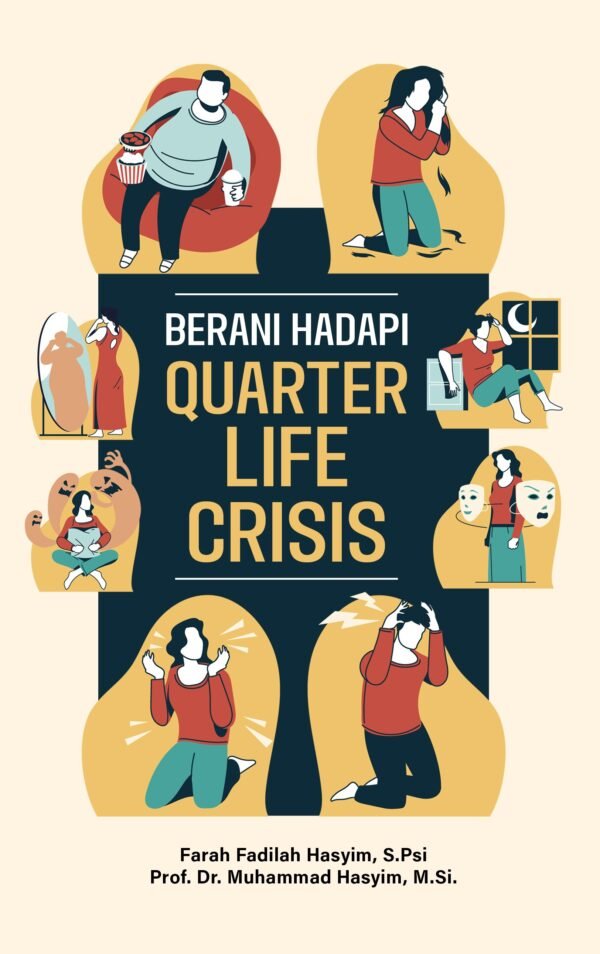 BERANI HADAPI QUARTER LIFE CRISIS