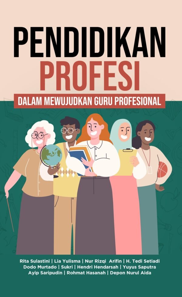 PENDIDIKAN PROFESI DALAM MEWUJUDKAN GURU PROFESIONAL