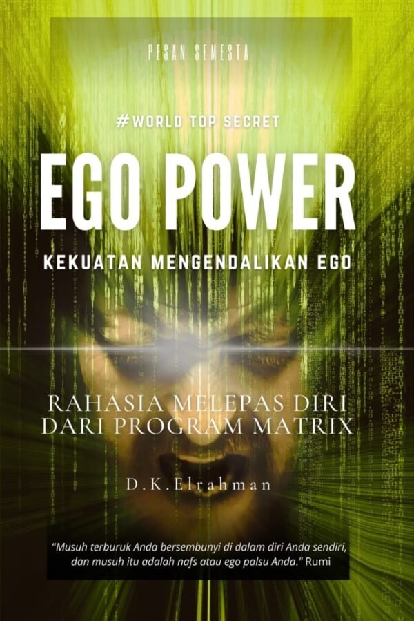 EGO POWER : KEKUATAN MENGENDALIKAN EGO