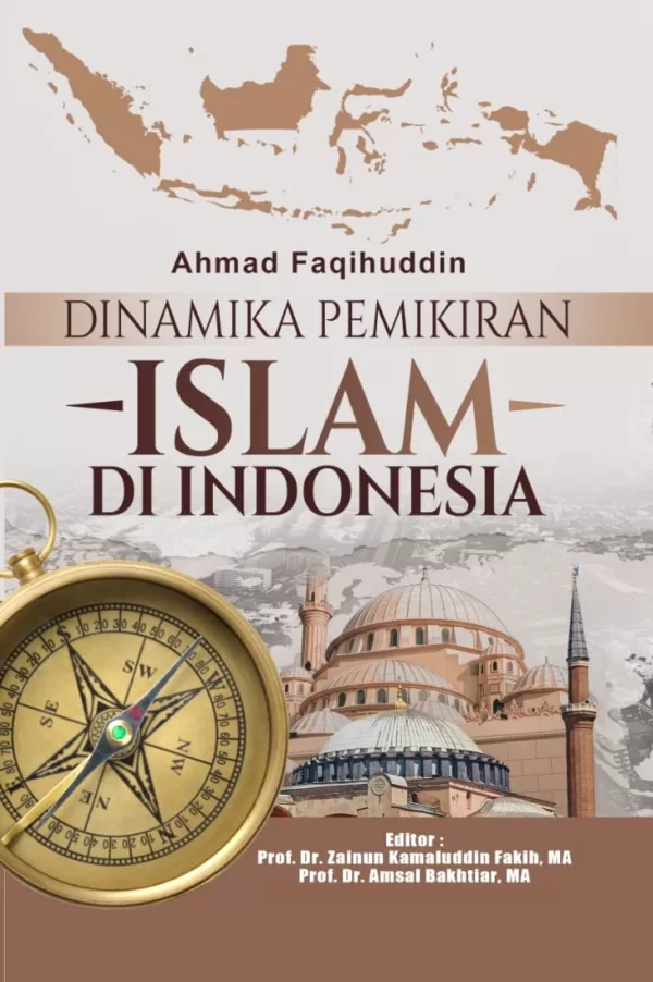 DINAMIKA PEMIKIRAN ISLAM DI INDONESIA