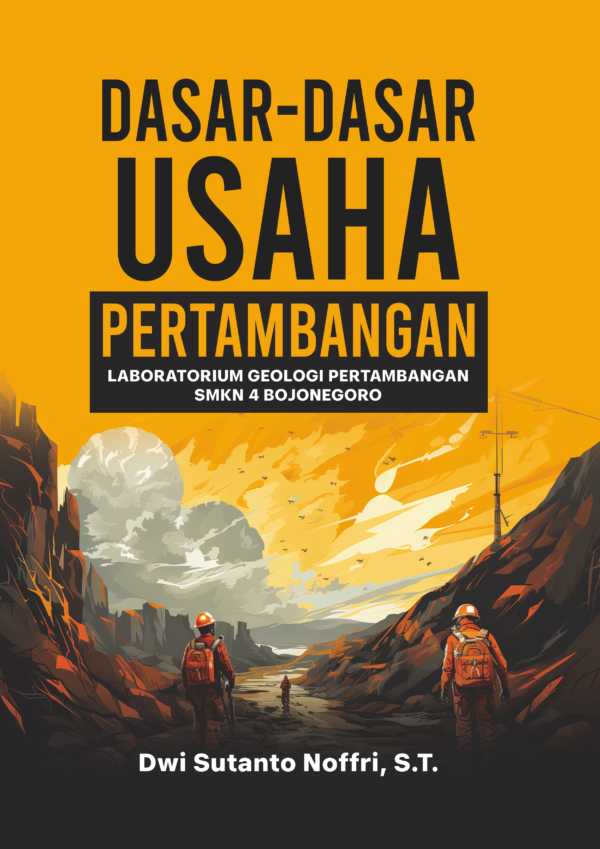 DASAR_DASAR USAHA PERTAMBANGAN