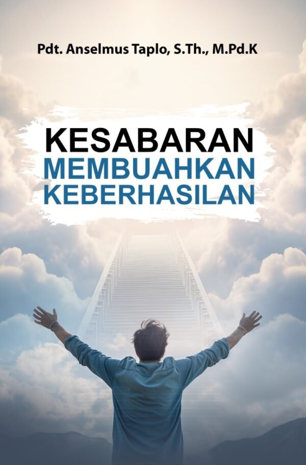 Kesabaran Membuahkan Keberhasilan