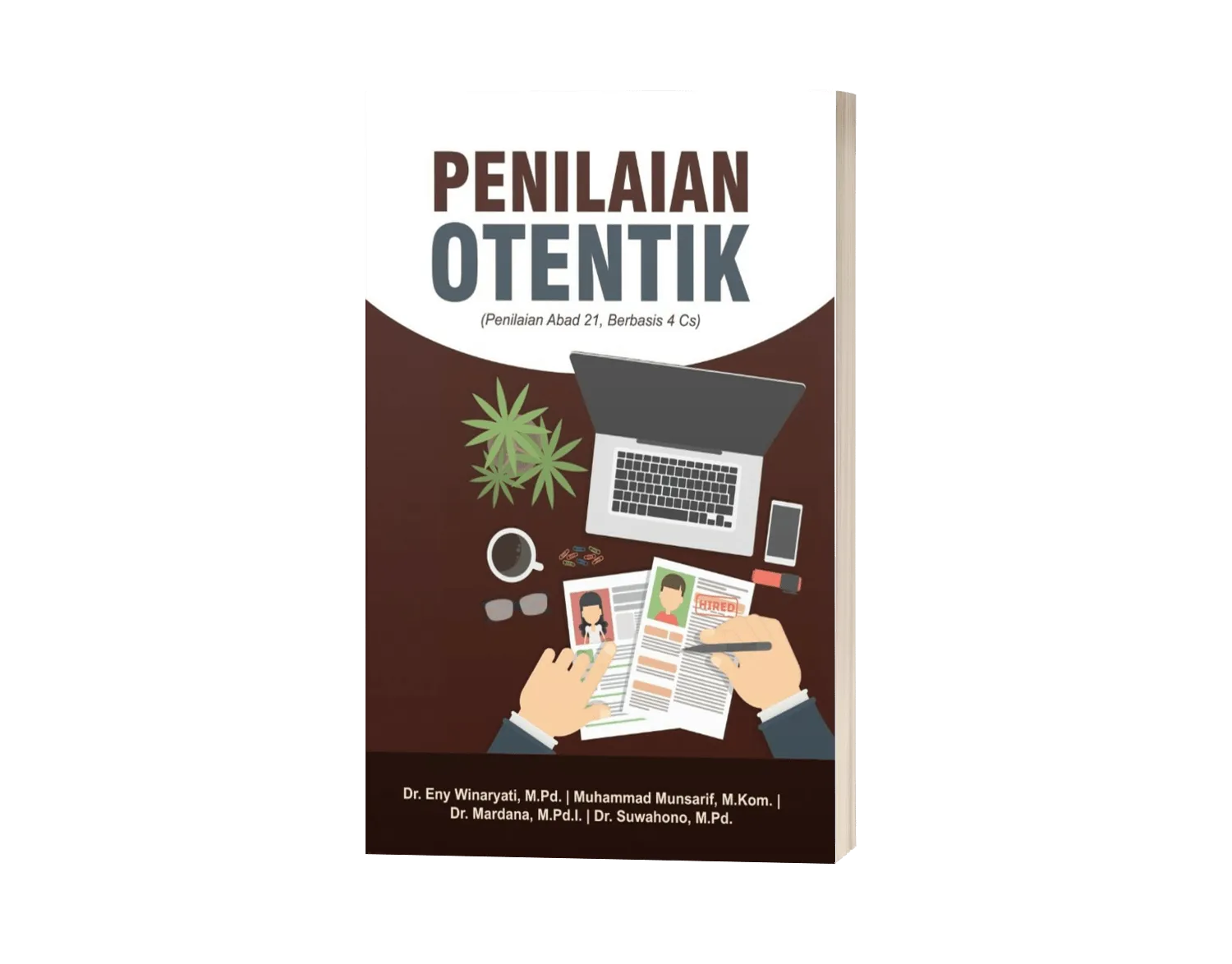 Buku PENILAIAN OTENTIK (Penilaian Abad 21, Berbasis 4 Cs)