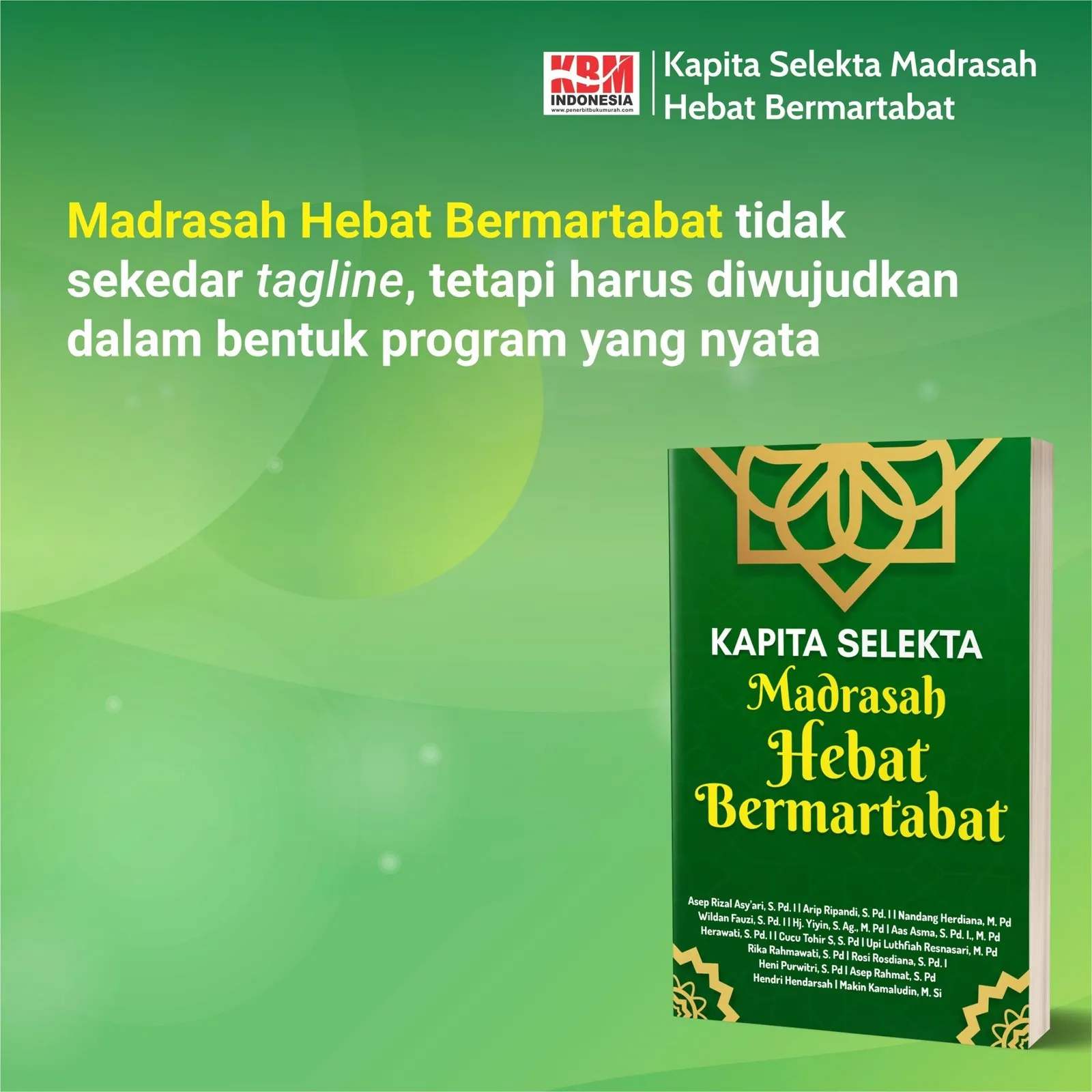 Buku Kapita Selekta Madrasah Hebat Bermartabat