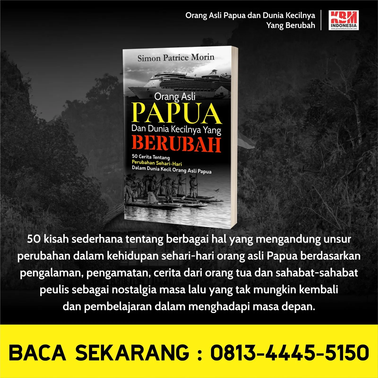 Buku Orang Asli Papua Dan Dunia Kecilnya Yang Berubah