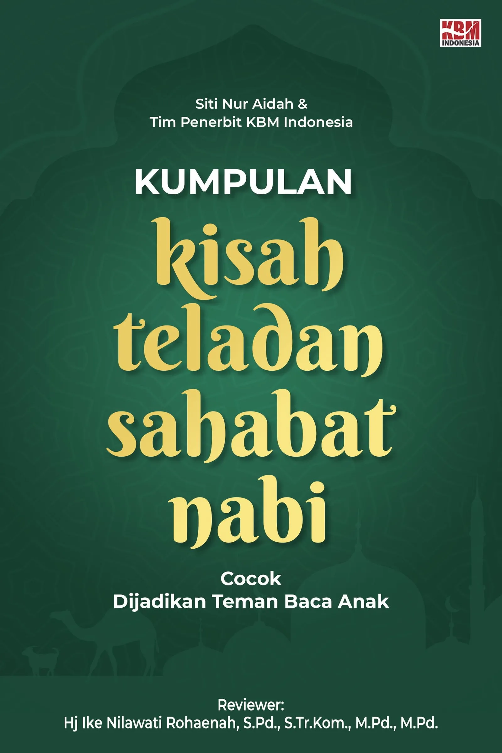 Kumpulan Kisah Teladan Sahabat Nabi