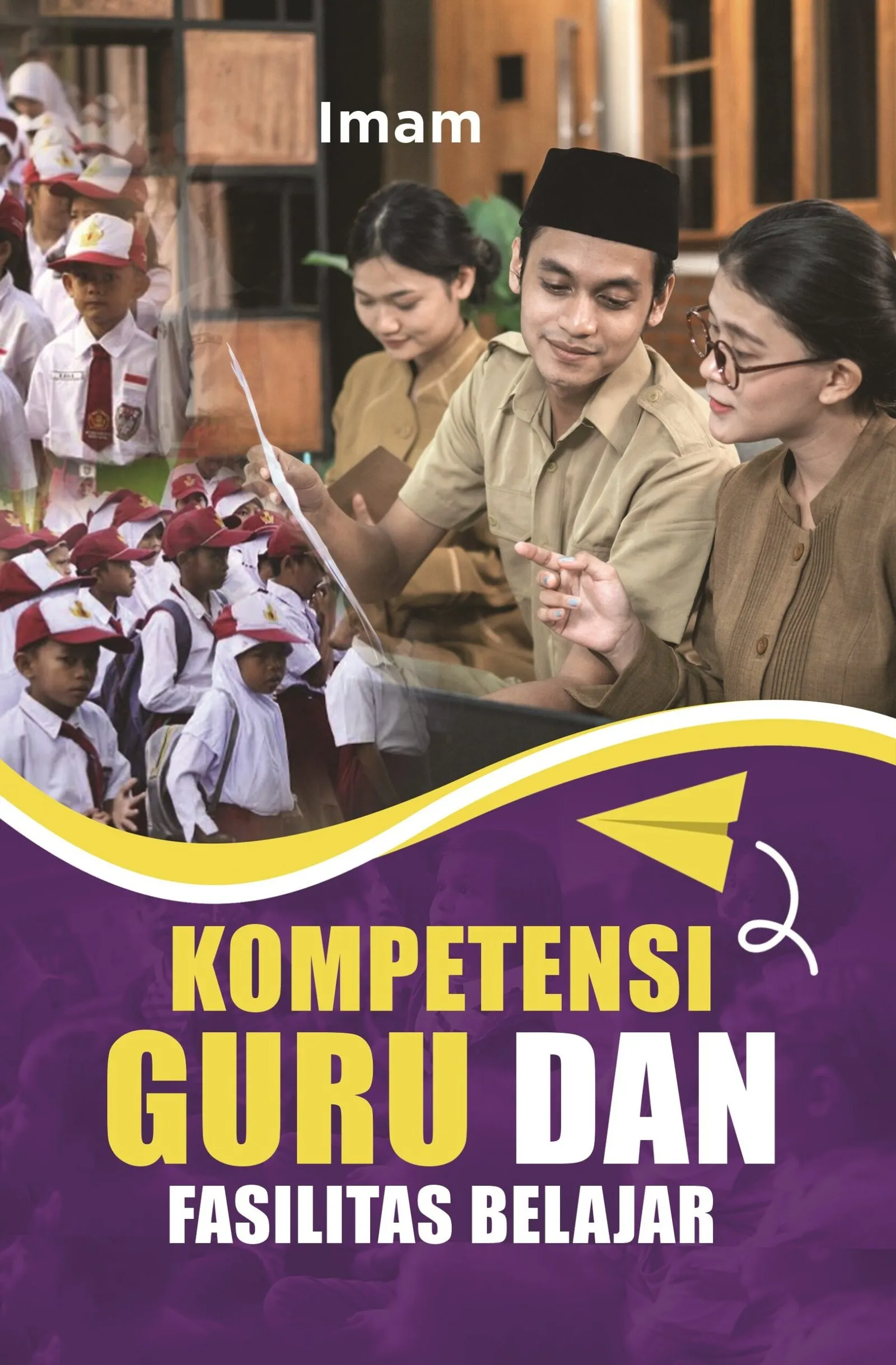 KOMPETENSI GURU DAN FASILITAS BELAJAR