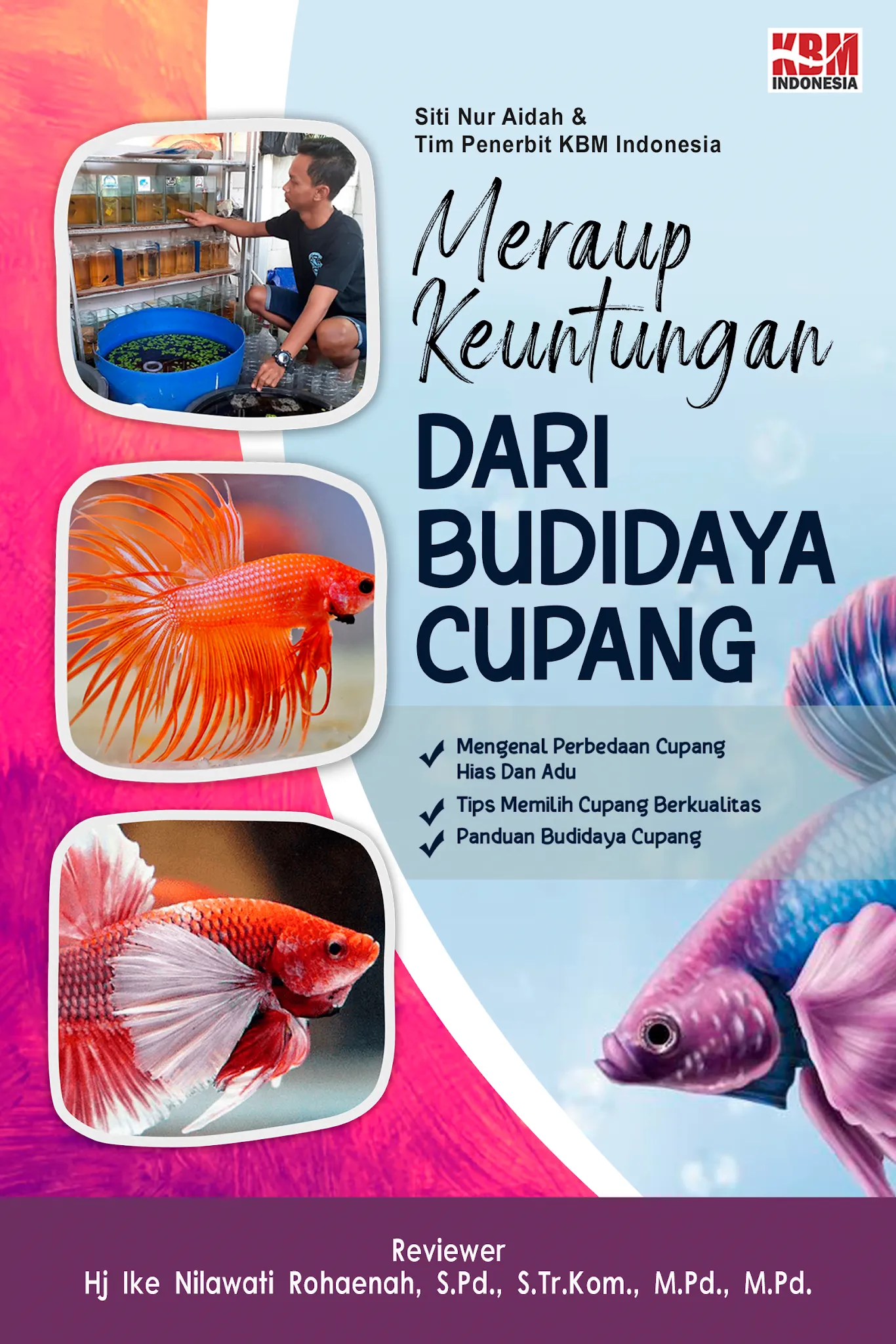 MERAUP KEUNTUNGAN DARI BUDIDAYA CUPANG
