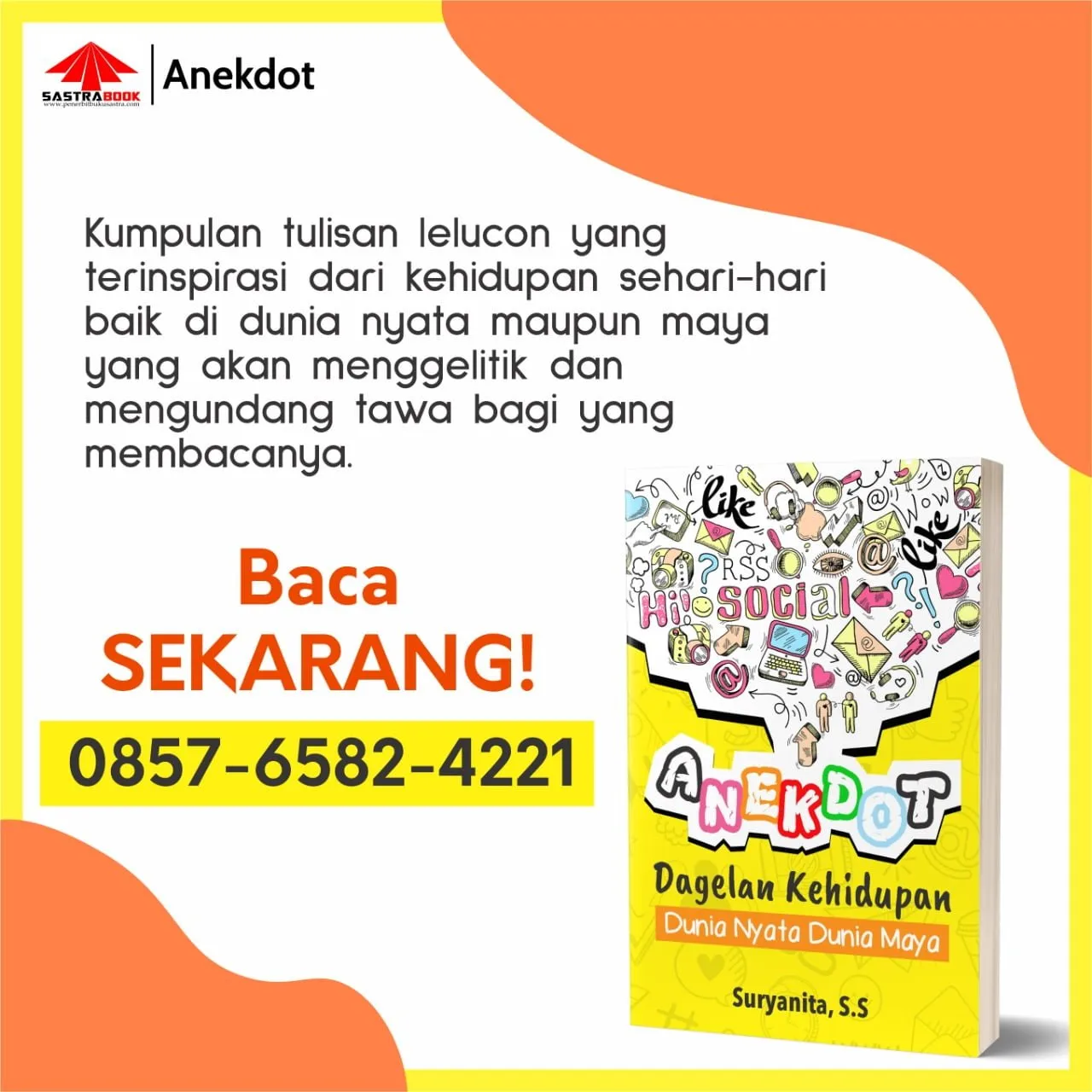 “Anekdot” Dagelan Kehidupan, Dunia Nyata Dunia Maya