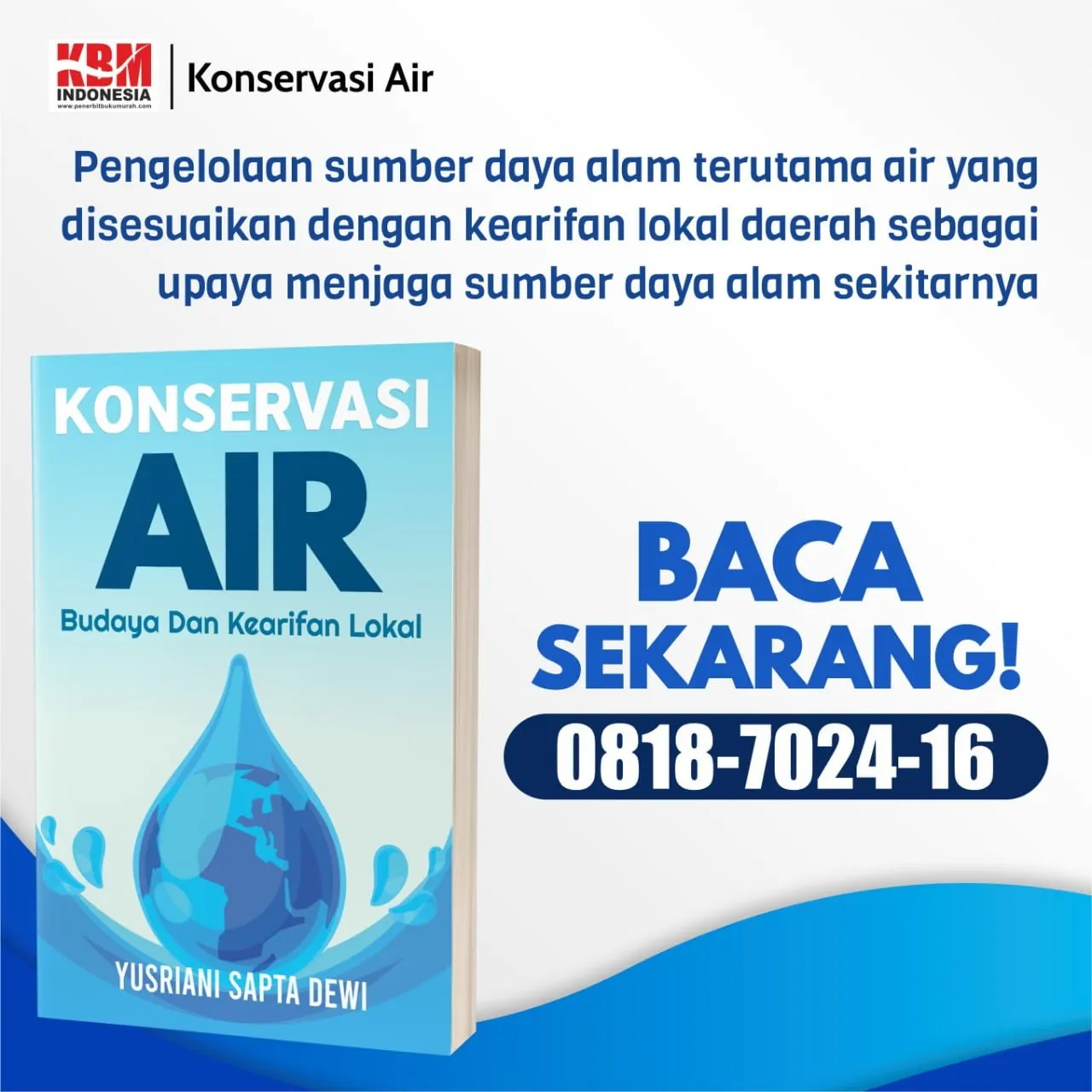 Buku Konservasi Air : Budaya Dan Kearifan Lokal