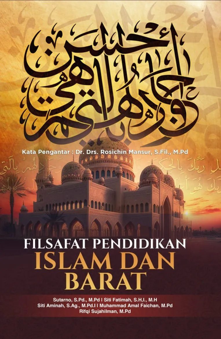 FILSAFAT PENDIDIKAN ISLAM DAN BARAT