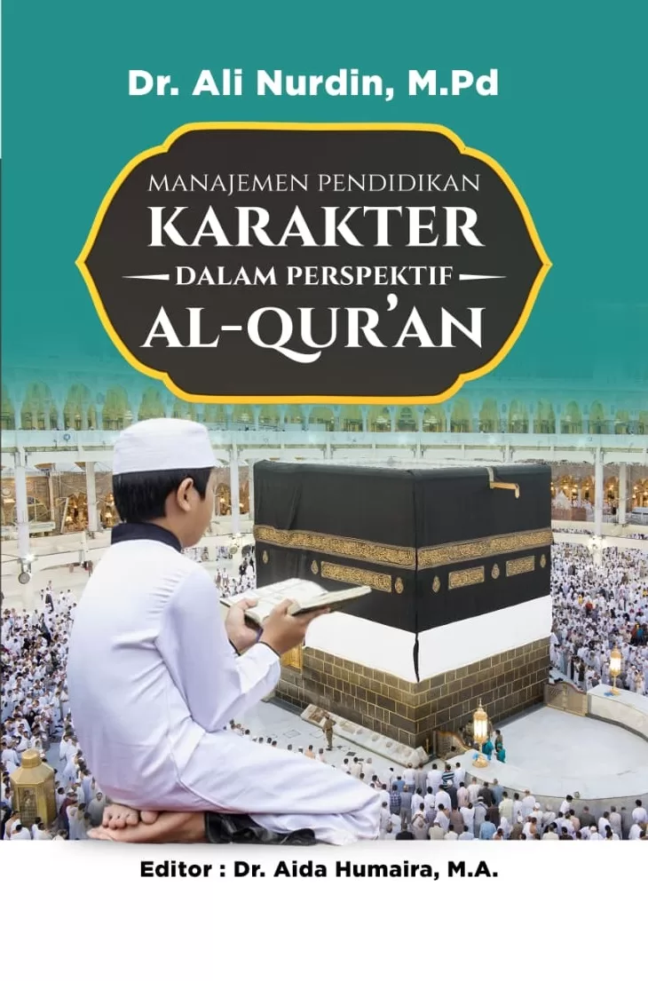 MANAJEMEN PENDIDIKAN KARAKTER DALAM PERSPEKTIF AL-QUR’AN