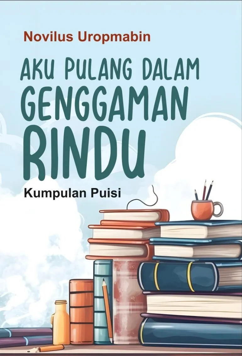 Aku Pulang dalam Gengaman Rindu