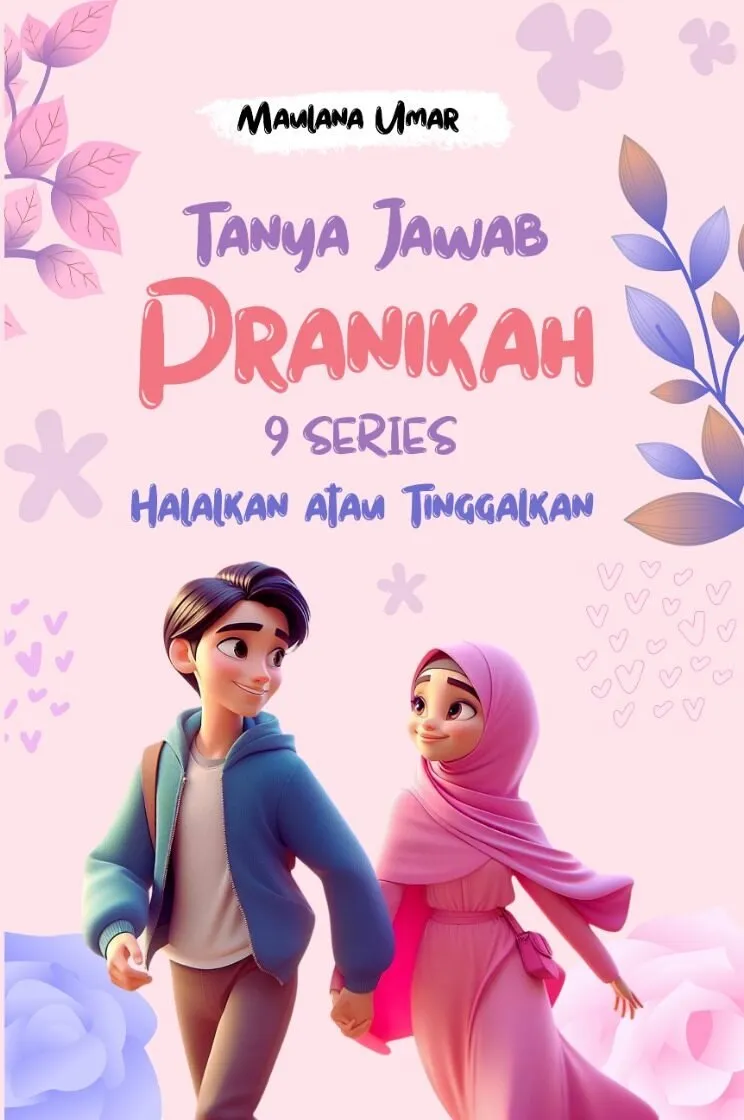 TANYA JAWAB PRANIKAH 9 SERIES “Halalkan Atau Tinggalkan”