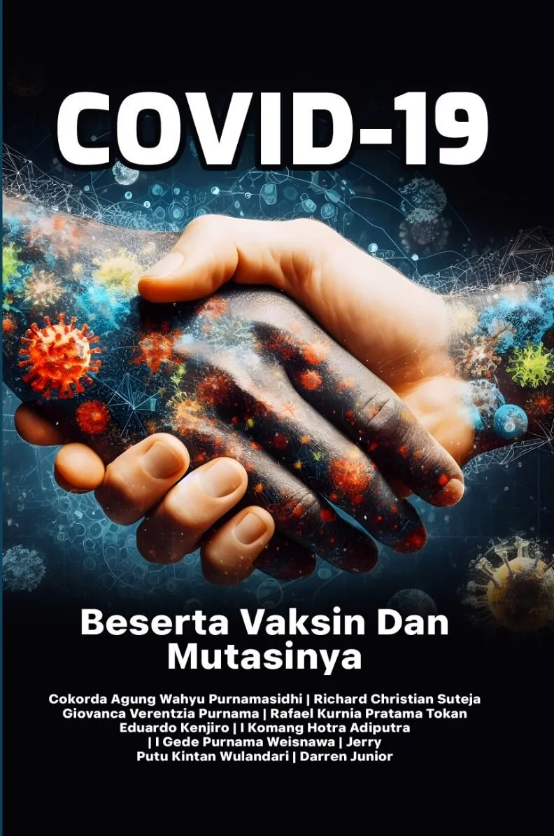 COVID-19 BESERTA VAKSIN DAN MUTASINYA
