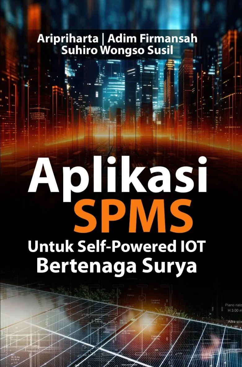 Aplikasi SPMS Untuk Self-Powered IOT Bertenaga Surya