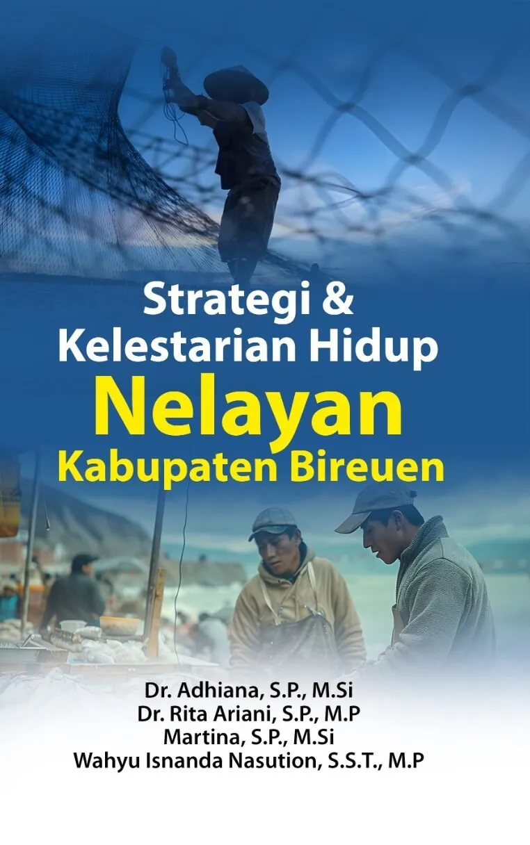Strategi Dan Kelestarian Hidup Nelayan Di Kabupaten Bireuen