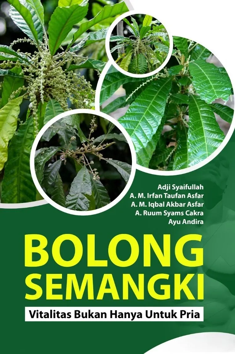BOLONG SEMANGKI: Vitalitas Bukan Hanya Untuk Pria