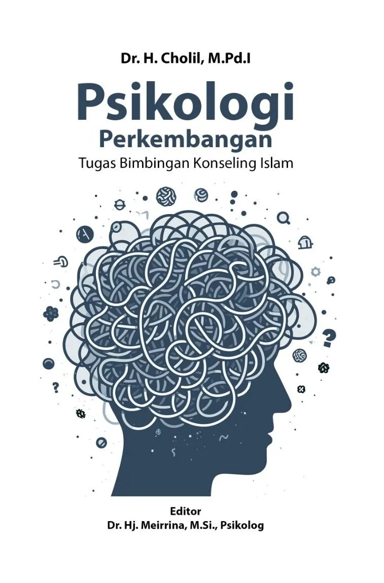 PSIKOLOGI PERKEMBANGAN: Tugas Bimbingan Konseling Islam