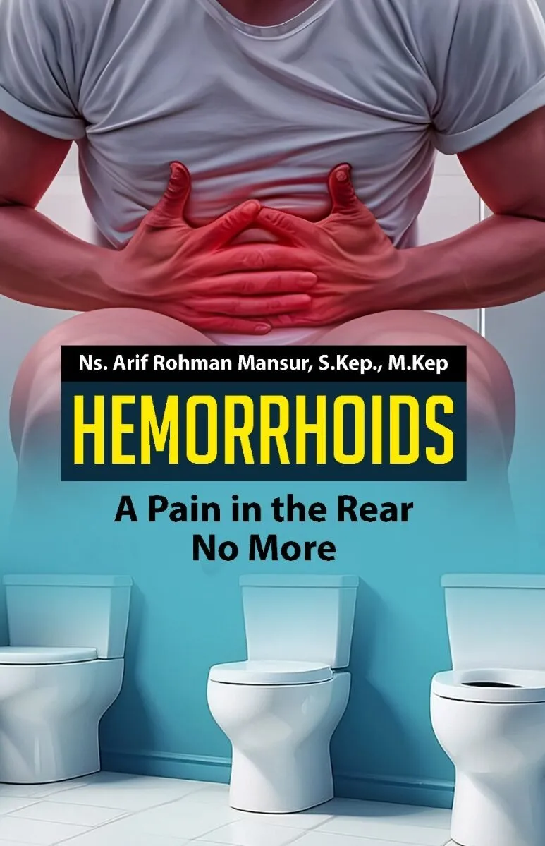 HEMORRHOIDS: A Pain in the Rear No More