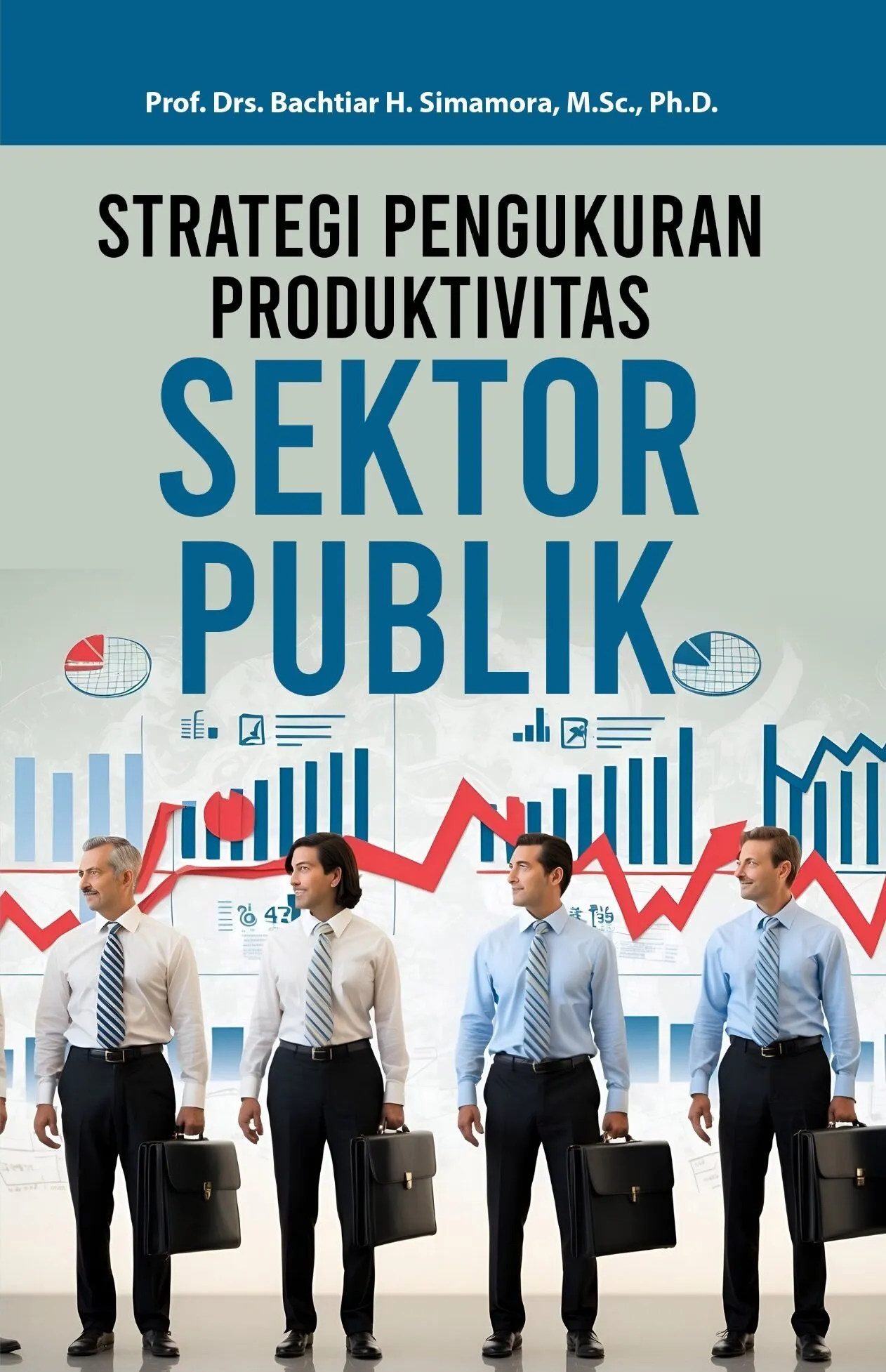 STRATEGI PENGUKURAN PRODUKTIVITAS SEKTOR PUBLIK