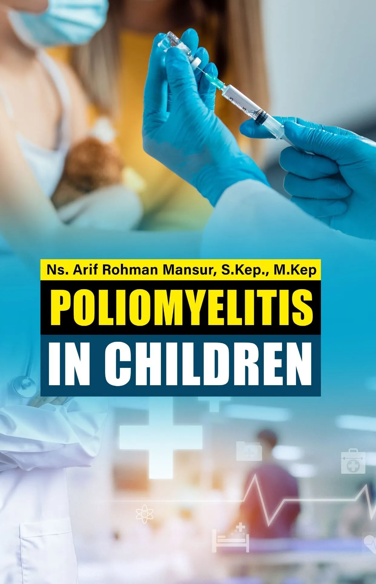 POLIOMYELITIS IN CHILDREN