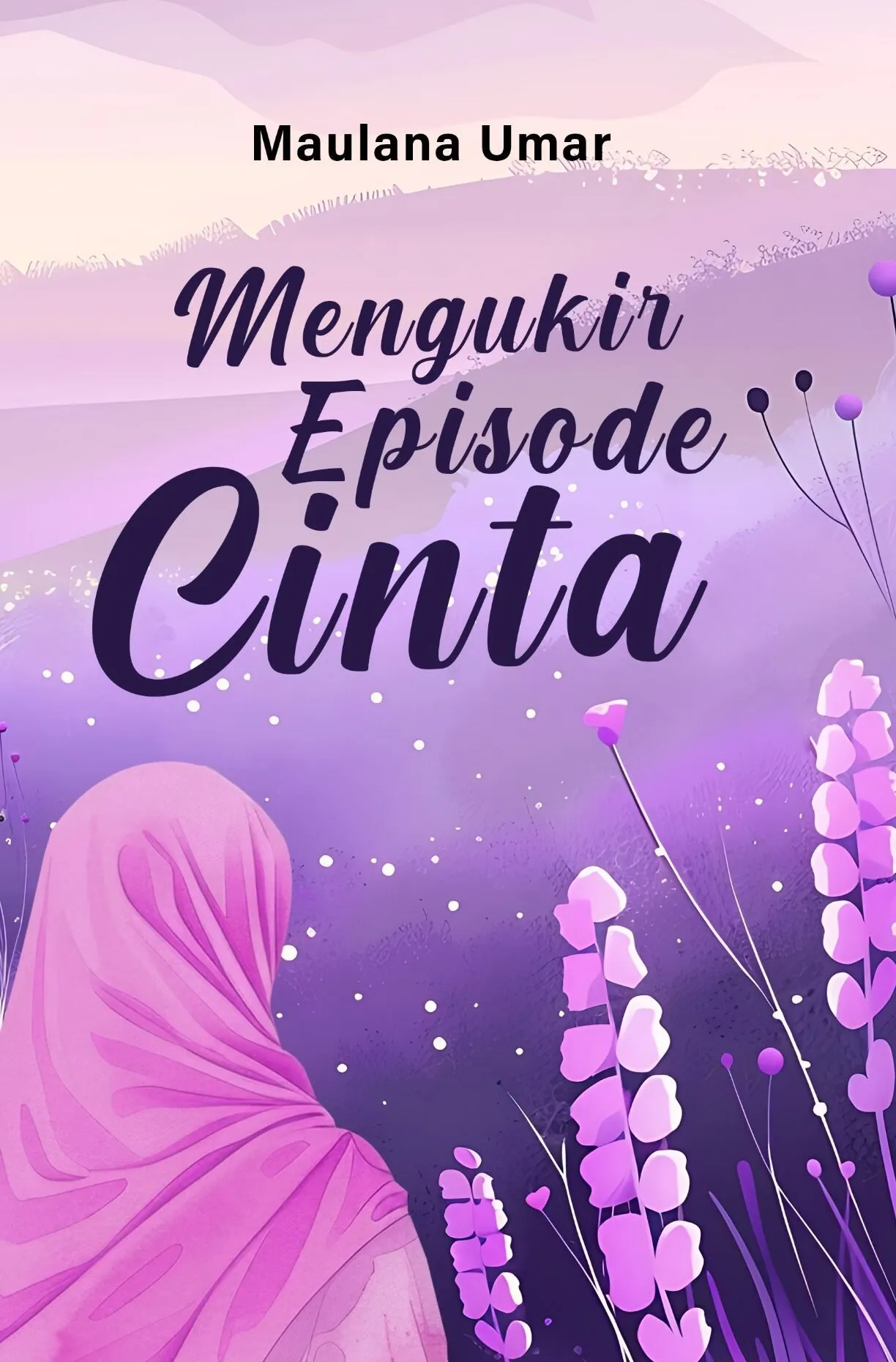 MENGUKIR EPISODE CINTA
